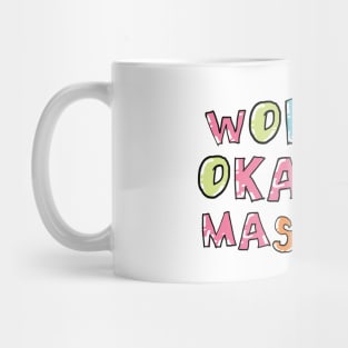World's Okayest Masseuse Gift Idea Mug
